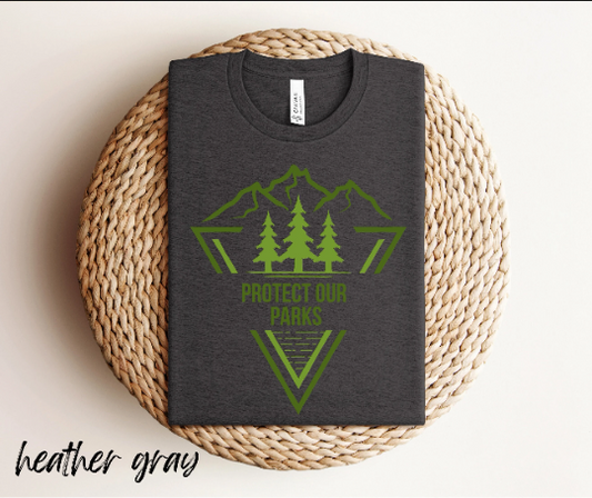 Protect our Parks T-Shirt, Gift for National Park Lover, Park Conservation T-Shirt